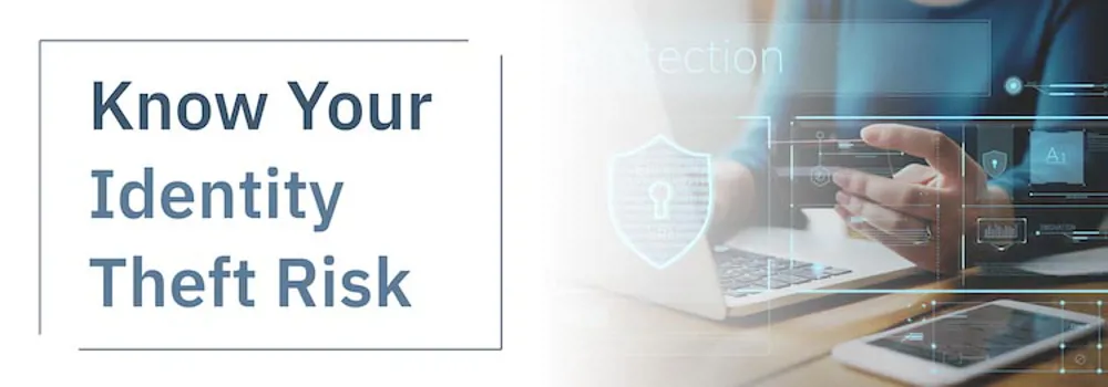 Know Your Id Theft Risk