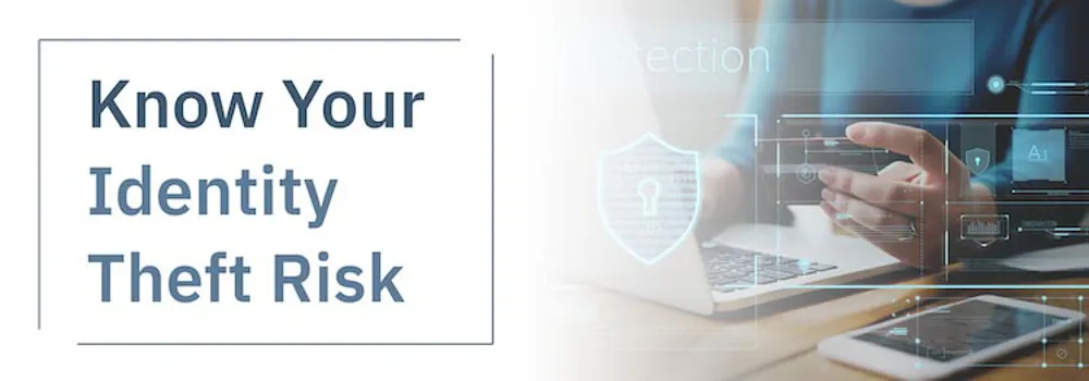 Know Your Id Theft Risk