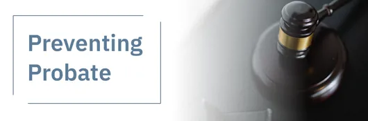 Preventing Probate