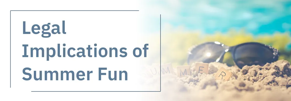 Legal Implications Of Summer