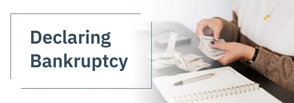 Declaring Bankruptcy