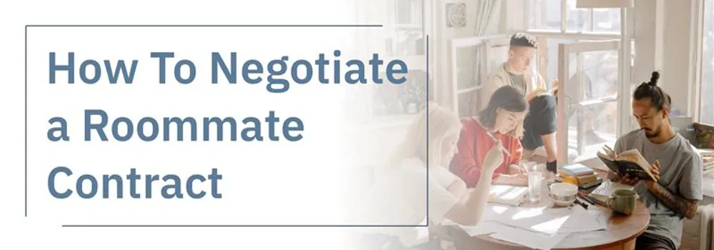 How To Negotiate A Roommate Contract