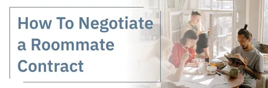 How To Negotiate A Roommate Contract